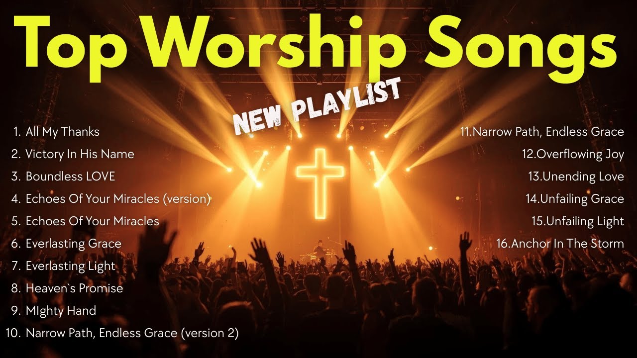 TOP Worship Songs | GOD will bless you
