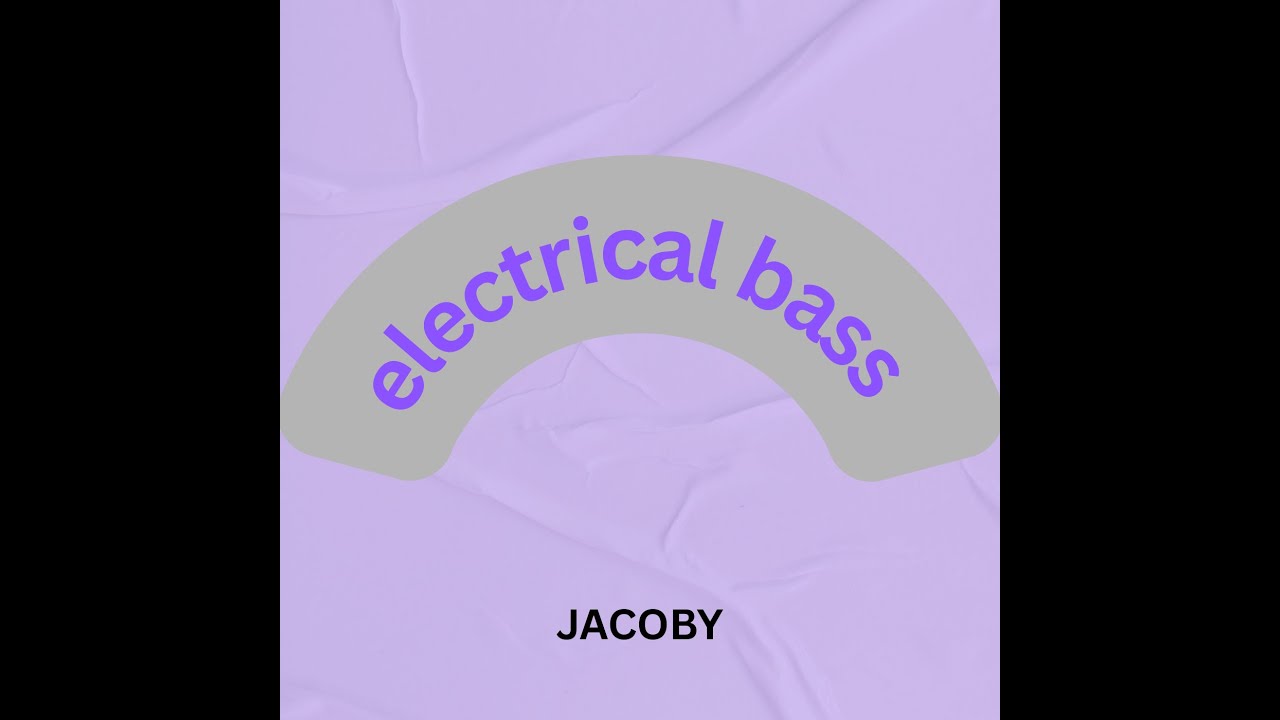 JACOBYY- electrical bass (official audio)