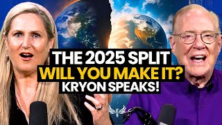 The 2025 Split Will You Make It Through? Kryons Shocking Answer Lee Carroll & Monika Muranyi