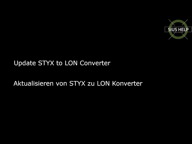 Update STYX to LON Converter / Aktualisieren von STYX zu LON Konverter