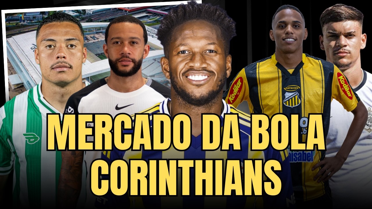 MERCADO DA BOLA DO CORINTHIANS | FRED NO TIMÃO? | KAIO CÉSAR NO BID | MEPHIS, YURI E MAIS...