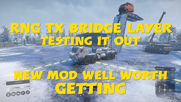 SnowRunner RNG TX Bridge Layer New Mod Worth Getting Testing It Out