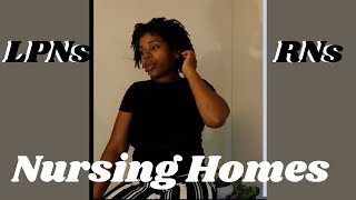 LPN & RN| Is There Job Different in Nursing Homes? |YourFavNurseB