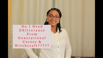 How to Identify Generational Curses and Witchcraft in your Bloodline