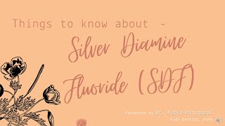 SDF - Things to know about Silver Diamine Fluoride