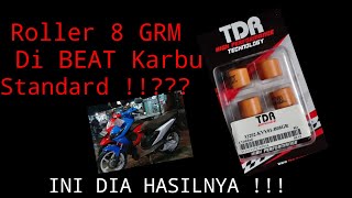 PASANG ROLLER 8GR DI BEAT KARBU !!??