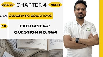 Class 10 || Quadratic Equations || Chapter 4 || Exercise 4.2 ||Question No.3&4||NCERT|| CBSE||RBSE||