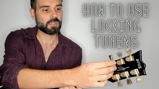 Locking tuners changing strings: how to use them properly
