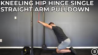 Kneeling Hip Hinge Single Straight Arm Pulldown