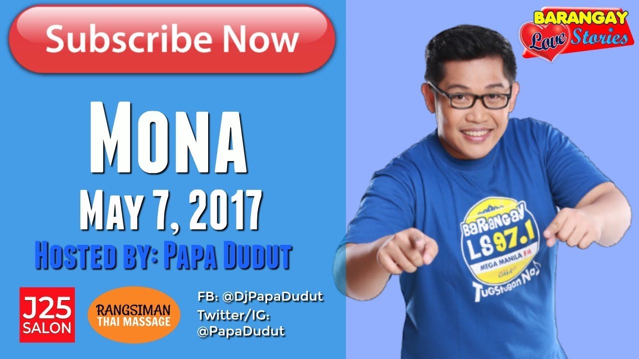 Barangay Love Stories May 7, 2017 Mona