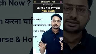 New Batch of EMRS / KVS - PGT Physics | #emrs #kvs #pgtphysicspoint #sonusinghal #pgtphysics