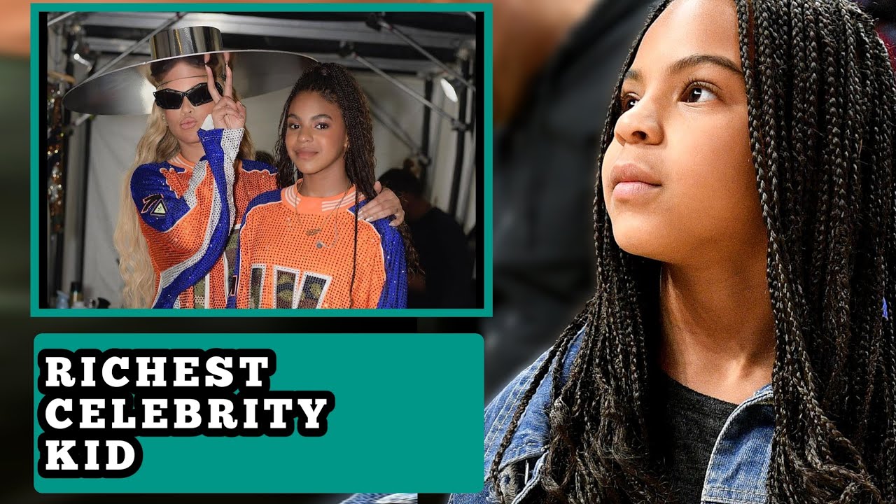 blue-ivy-is-the-richest-celebrity-kid-youtube