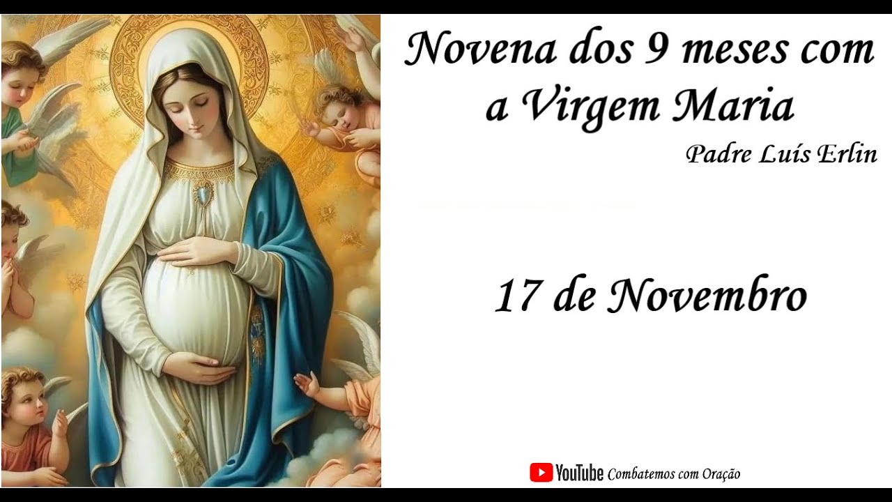 238º dia da Novena dos 9 Meses com a Virgem Maria