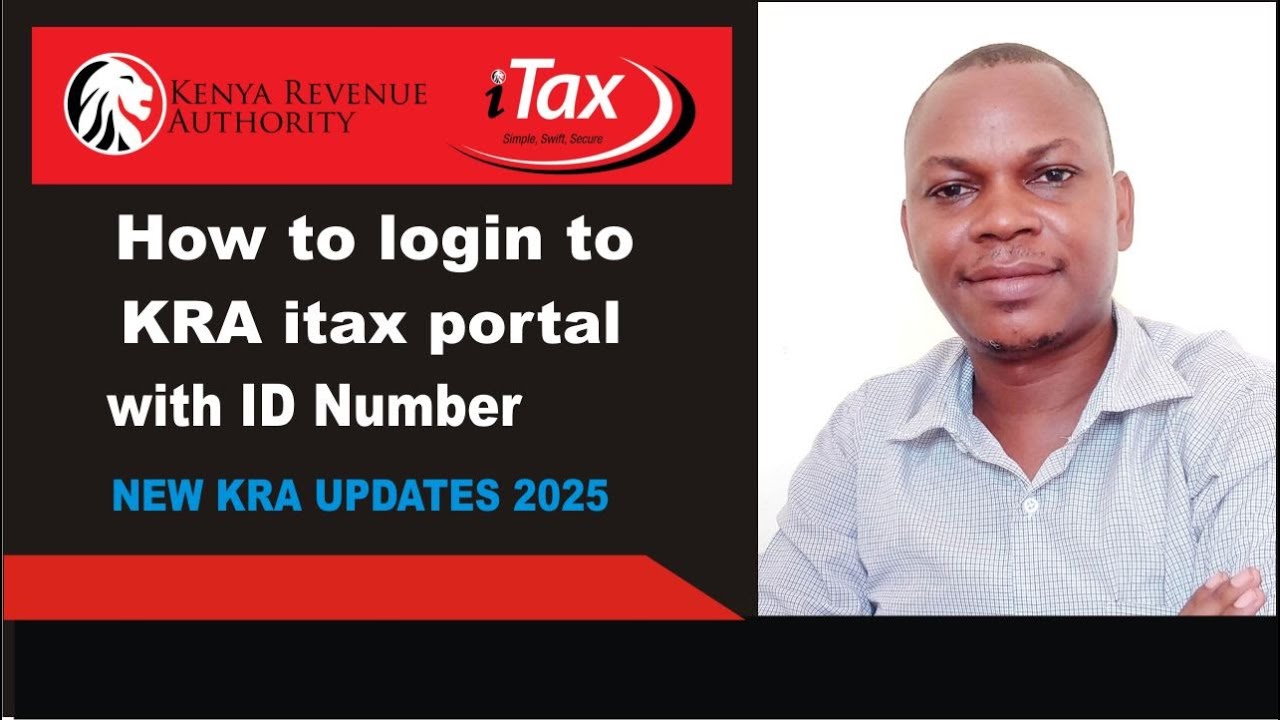 KRA - How to login to Kra itax portal with ID Number | KRA 2025 UPDATES