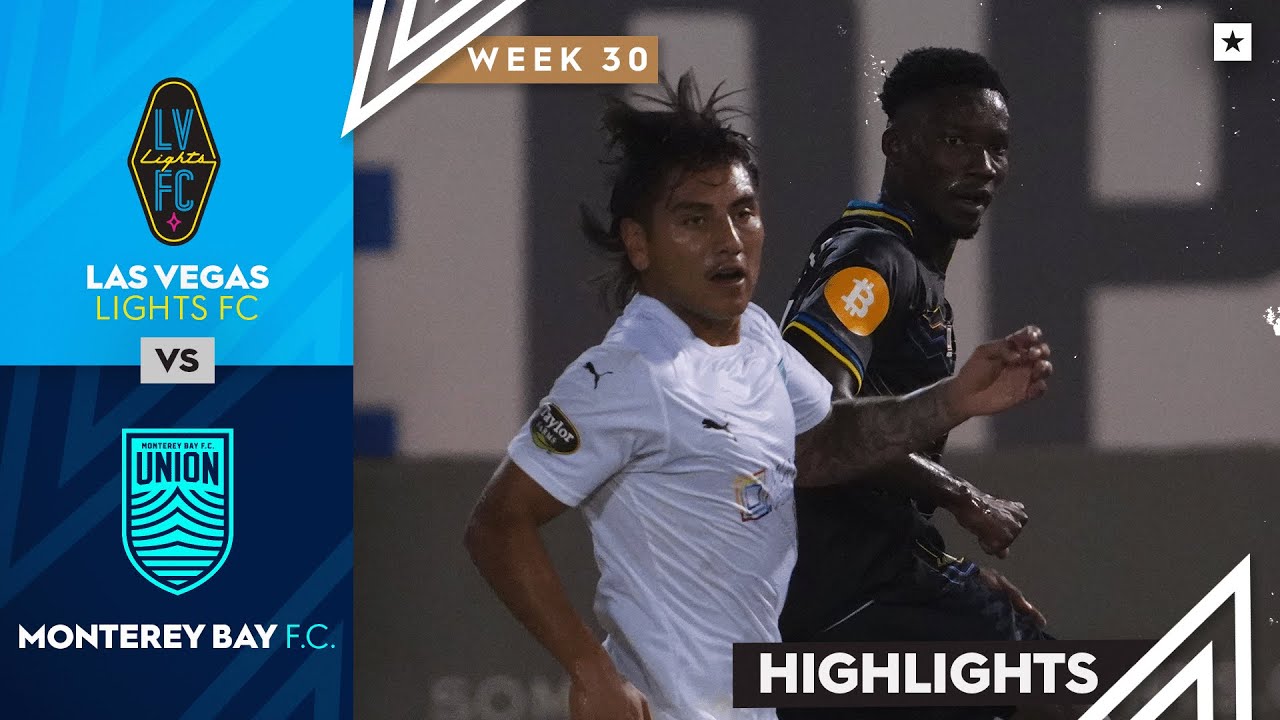Las Vegas Lights FC vs. Monterey Bay Game Highlights 09282022