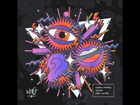 Dario Nunez, Nolek - Feel Alive (Extended Mix)