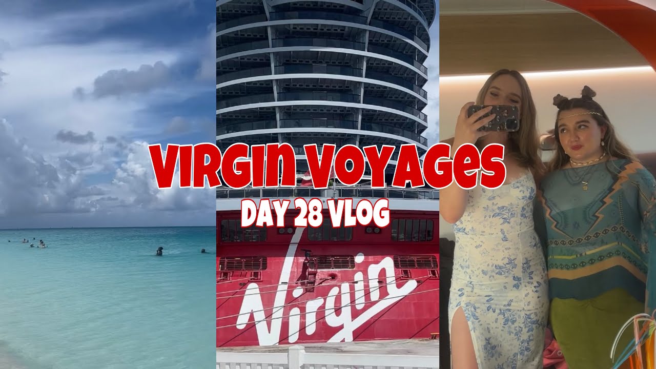 IT'S THE LAST DAY OF THE CRUISE!! Virgin Voyages Day 28