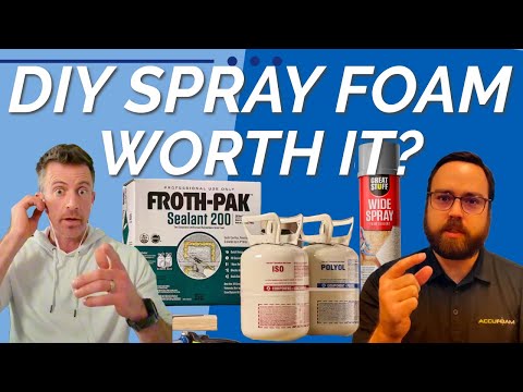 DIY Spray Foam Insulation: Is it REALLY Worth It Or a Waste of Time and Money?