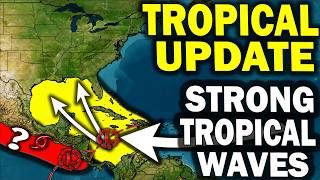 Tropical Update, Strong Tropical Wave Action Impacts Caribbean & Gulf Any Development?