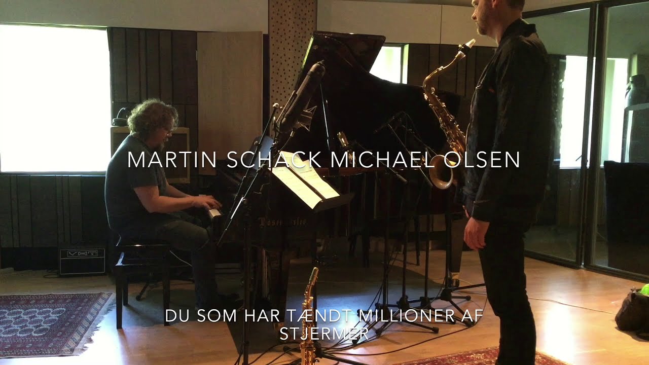 Du, Som Har Tændt Millioner Af Stjerner - Martin Schack & Michael Olsen