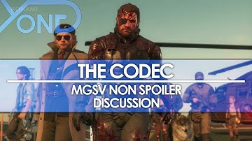 The Codec - MGSV Non Spoiler Discussion