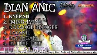 DIAN ANIC _ FULL ALBUM || NYERAH || BLI DUE DUIT