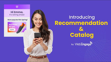 Introducing WebEngage’s Catalog and Recommendation Engine