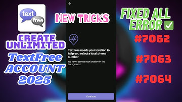 Create Unlimited TextFree Account 2025 | TextFree All Error 7062, 7063, 7063 Fixed #textfree