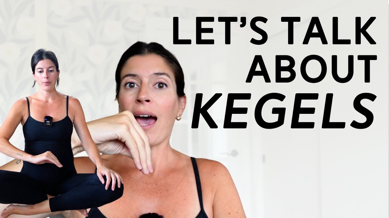 Let's Talk About Kegels How to Do Kegels, *IF* You Should, and Big