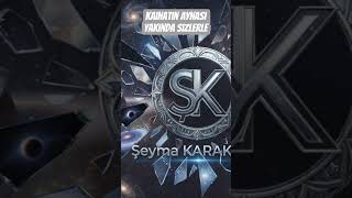 Kendi M Ile Kaleme Aldığım Kai̇natin Aynası - Çok Yakında... (Şeyma Karakuzu)