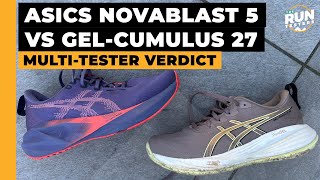Asics Novablast 5 vs Asics Gel-Cumulus 27: Three runners pick between the cushioned daily trainers