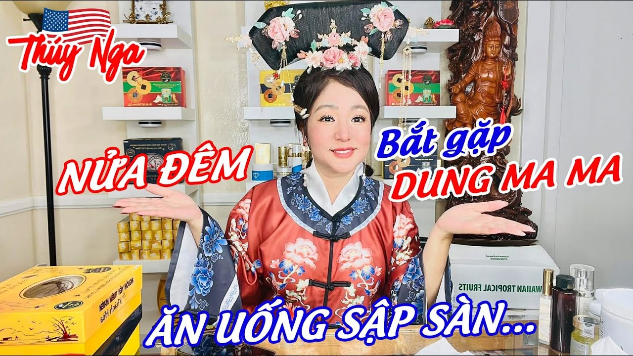 Nửa đêm bắt gặp Dung Ma Ma ăn uống sập sàn…