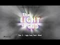 The Light of God - Part 3: Light from God’s Word - Pastor Dave Jones