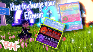 How to Change your element in Royale high