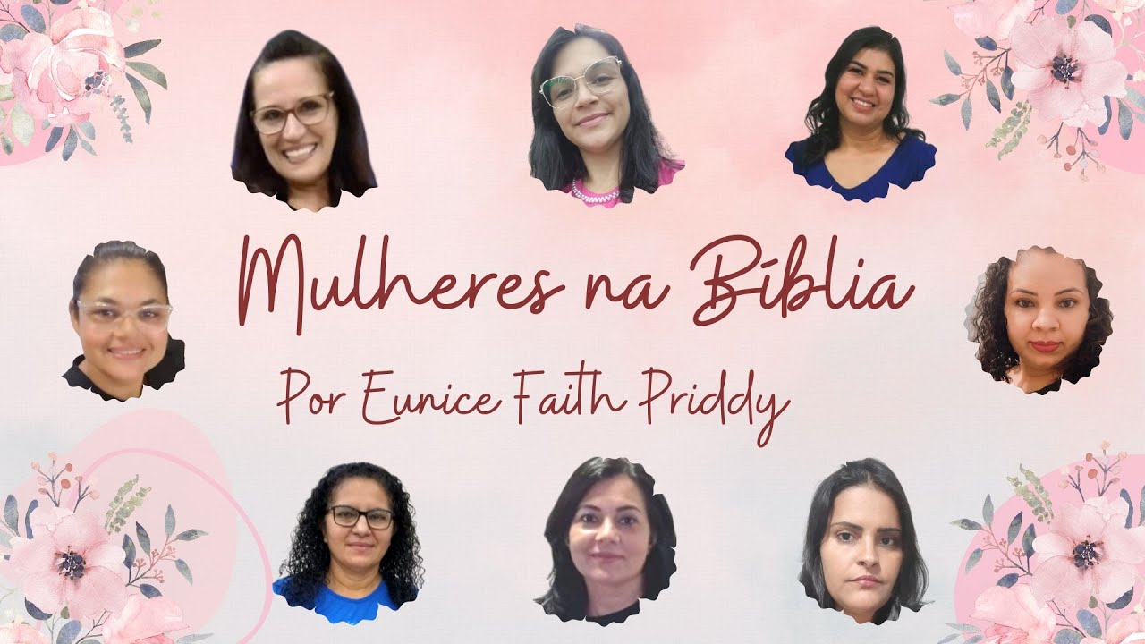 Mulheres na Bíblia Eunice Faith Prefácio por Sueli Cutolo