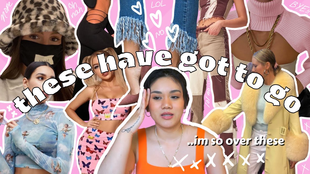 fashion trends that are over in 2021 *in my opinion*