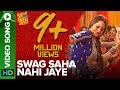 Swag saha nahi jaye  song  happy phirr bhag jayegi  sonakshi sinha