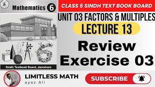 Class 6 Math Review Exercise 03 (Complete) | Unit 03: Factors and Multiples | STBB  Lecture 13