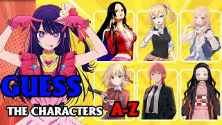 Guess the ANIME CHARACTER for each LETTER (A-Z) 🔥 [GIRLS EDITION] | ANIME QUIZ