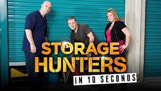 Storage Hunters in 10 Seconds