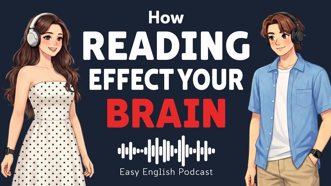 Daily English Conversation Podcast | Learn English Fast Through Reading | Brain Benefits