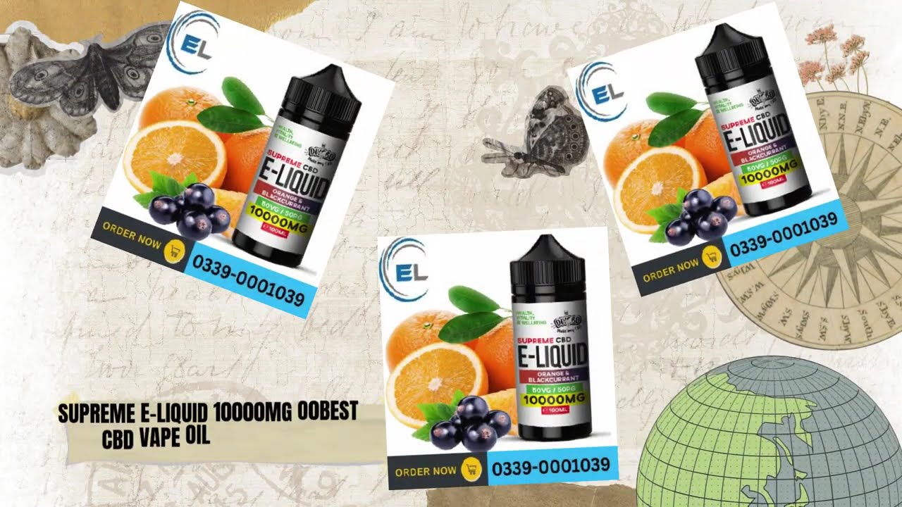 Supreme E-Liquid 10000MG Orange | UK’s Best CBD Vape Oil in Pakistan 03390001039