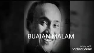 BUAIAN MALAM ( tjipt. Oetjin Noerhasjim ) - Bing Slamet