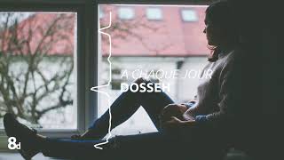 Dosseh - A chaque jour [8D Audio]