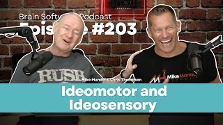 Ideomotor and Ideosensory – Brain Software Podcast (Ep 203) screenshot 3