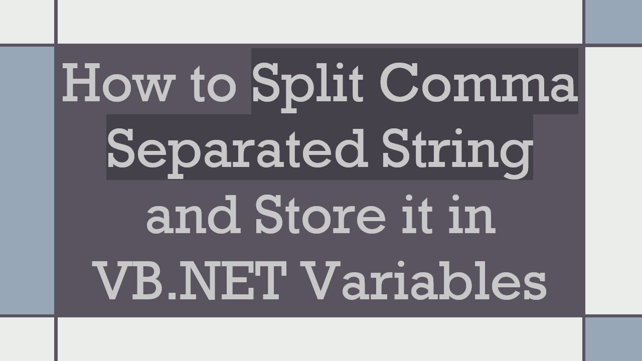How to Split Comma Separated String and Store it in VB.NET Variables ...