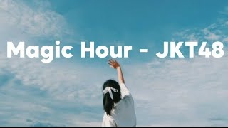 MAGIC HOUR - JKT48