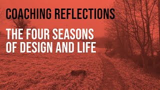 How the four seasons of design (and life) can help you avoid burnout.
