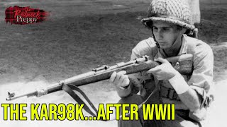 A Short and Convoluted History of the Kar98k...after World War II