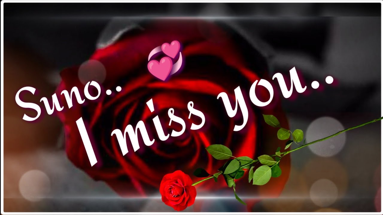 I Miss You | Gf Ko Special Feel Krwane Wali Romantic Status ...